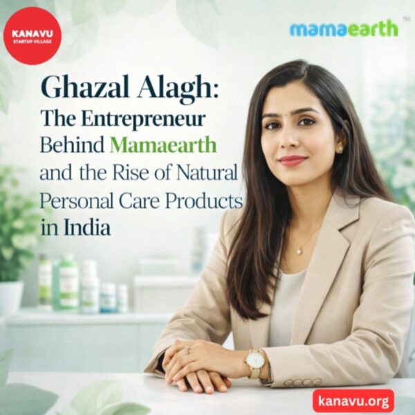 Ghazal Alagh: The Entrepreneur Behind Mamaearth and the Rise of Natural Personal Care Products in India
