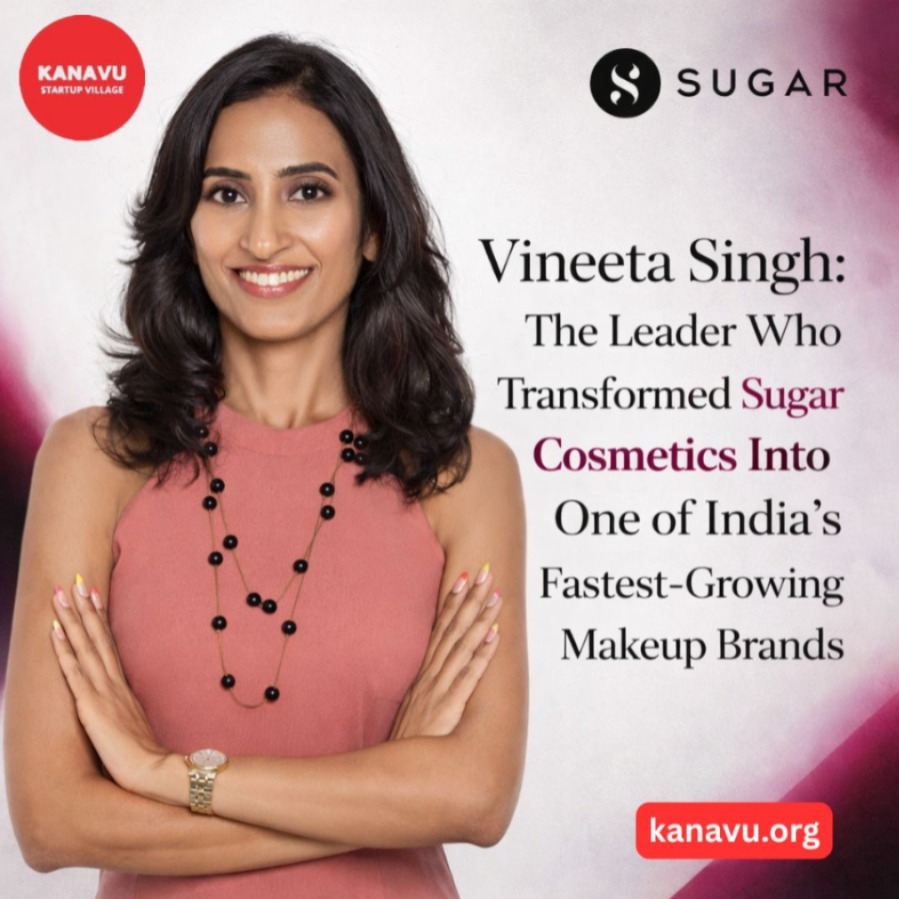 Vineeta Singh: The Leader Who Transformed Sugar Cosmetics Into One of India’s Fastest-Growing Makeup Brands