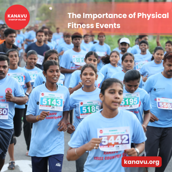 The Importance of Physical Fitness Events: How Kanavu Promotes Healthy Living through Cross Country Run